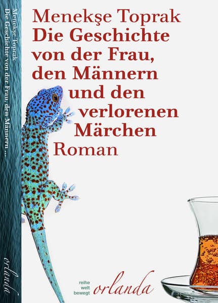 Die Geschichte von der Frau, den Männern und den verlorenen Märchen - 9783944666341